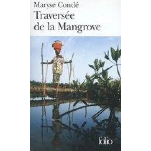 Traversee de la mangrove (folio 002411) - traversee de la mangrove (folio 002411) - boek