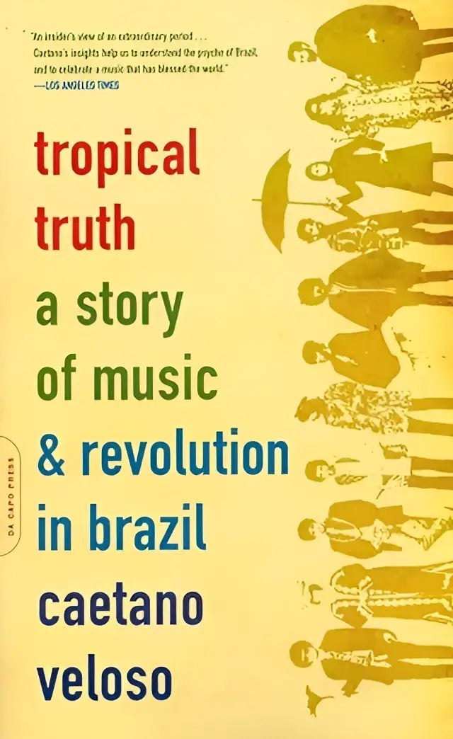 Gele boekomslag van tropical truth een verhaal over muziek en revolutie in brazilie met gestileerde silhouetten
