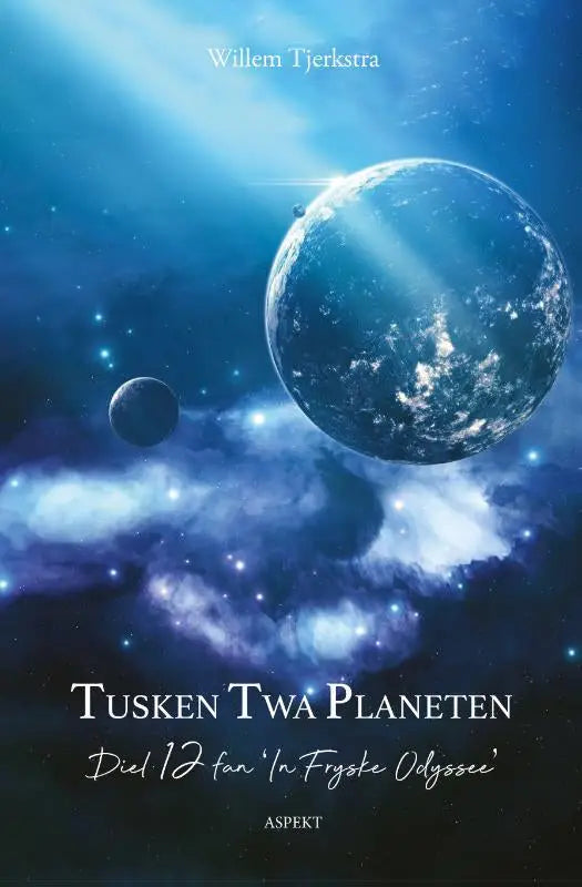 De boekcover van tusken twa planeten toont een kosmisch tafereel met twee planeten tegen een sterrenhemel