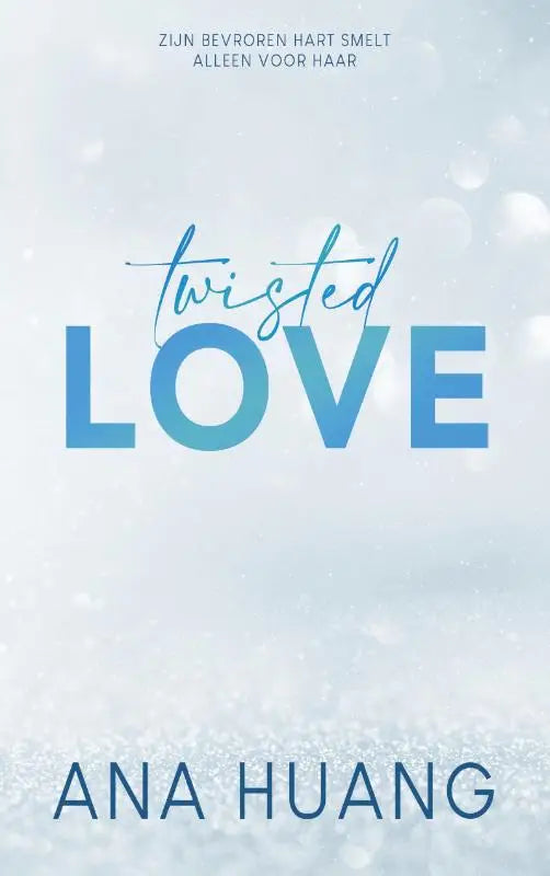 Blue gradient text reading twisted love on frosted glass background for twisted love ana huang grumpy x sunshine novel cover