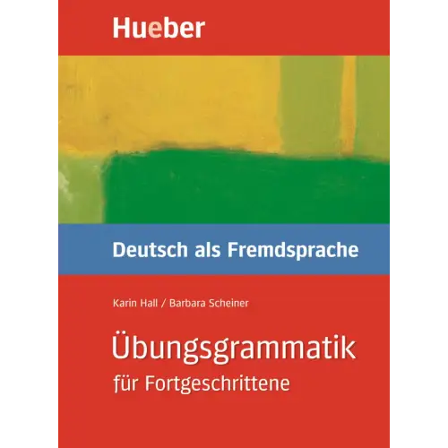Übungsgrammatik daf für fortgeschrittene - übungsgrammatik daf für fortgeschrittene - boek