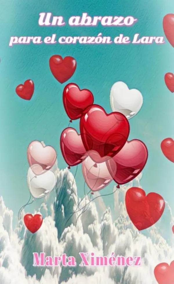 Een kleurrijke illustratie van hartvormige ballonnen in rood, roze en wit boven een besneeuwd berglandschap voor het boek un abrazo para el corazón de Lara voor jonge lezers