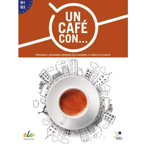 Un cafe con. Un cafe con... - spaanstalig leermiddel