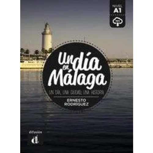 Un día en málaga - un día en málaga - boek