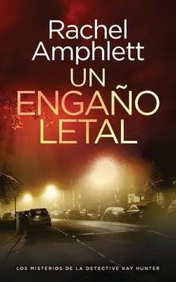 Un engaño letal