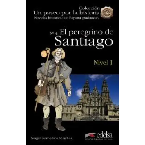 Un paseo por la historia: el peregrino de santiago libro + cd audio - un paseo por la historia: el peregrino