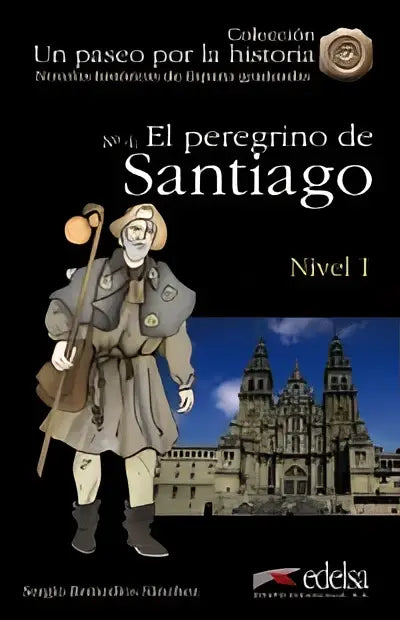 Un paseo por la historia: el peregrino de santiago libro + cd audio - un paseo por la historia: el peregrino