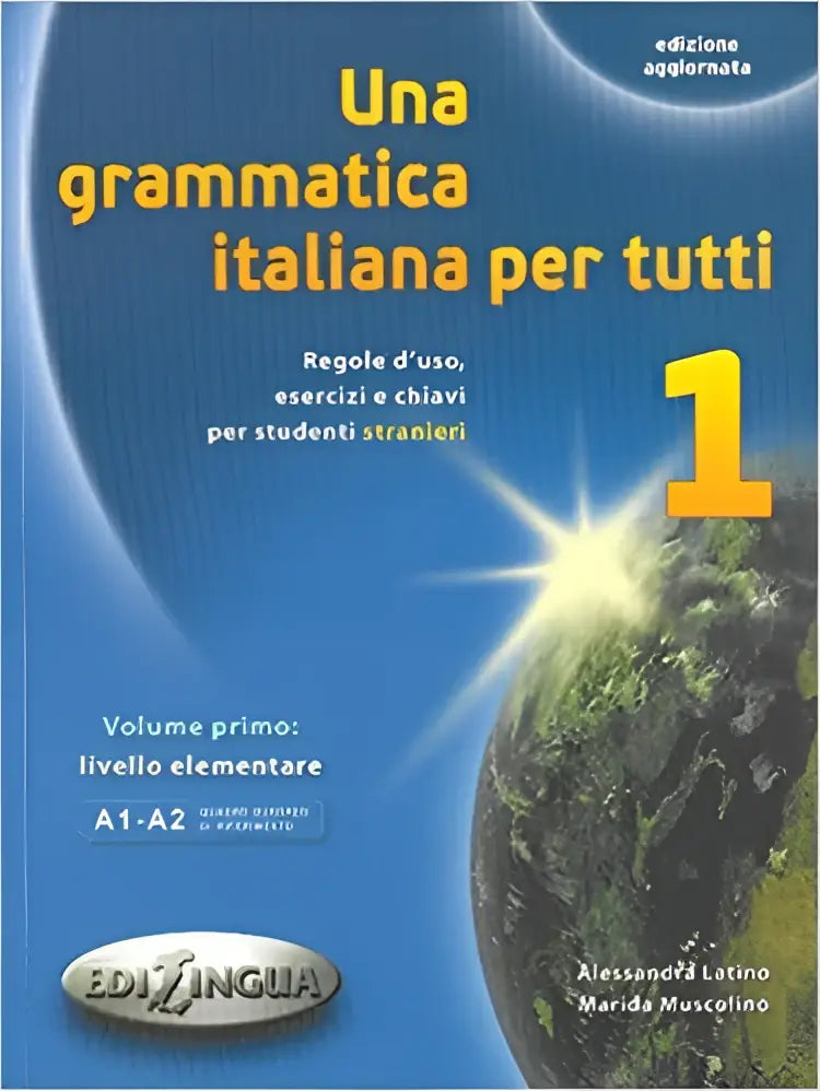 Una grammatica italiana per tutti 1 - una grammatica italiana per tutti 1 - boek