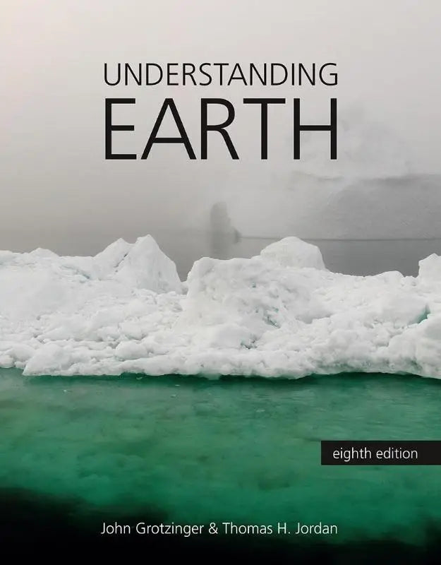 De omslag van de achtste editie van het leerboek understanding earth door john grotzinger en thomas h voor earth sciences