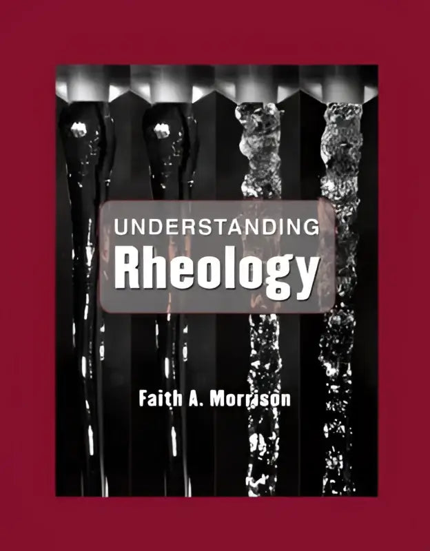 De boekomslag voor understanding rheology door faith a met de hoofdtekst voor advanced studie van rheologie