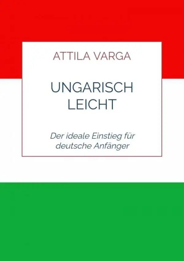 Rood wit groen gestreepte boekomslag ungaarse taal leren ideale einstieg für deutschsprachige anfänger