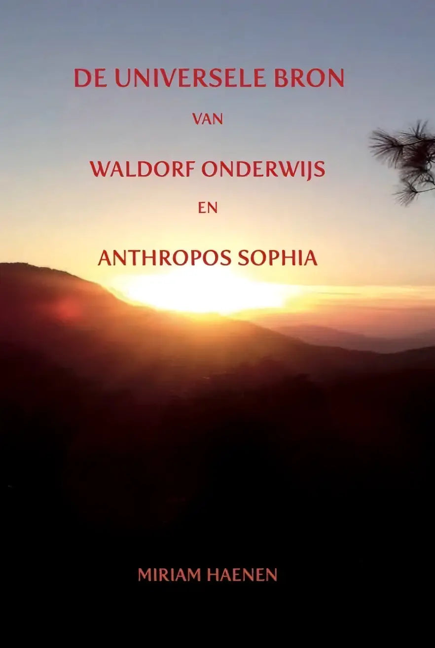 Boekcover met serene zonsondergang en rode tekst de universele bron van waldorf onderwijs en anthropos sophia