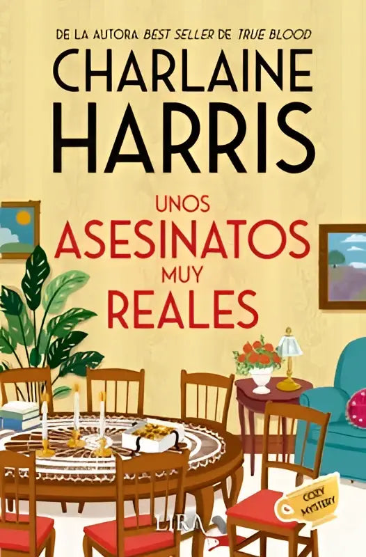 De boekcover van unos asesinatos muy reales door charlaine harris toont een warme illustratie van een dinersecene binnenhuis