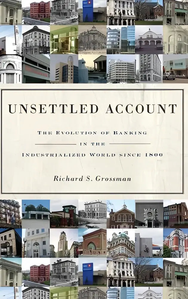 De boekomslag van unsettled account over de evolutie van banking systems en commercial banking sinds 1800