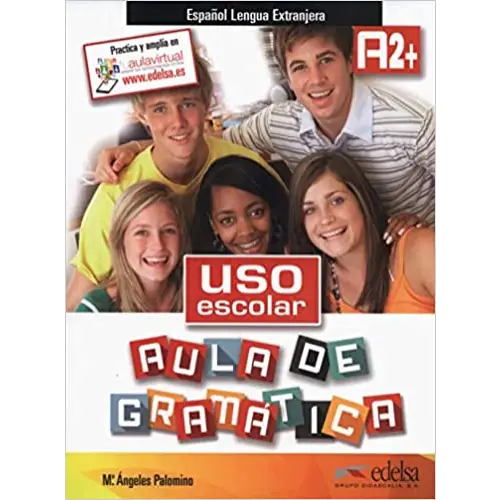 Uso escolar aula de gramatica a2 libro del alumno - uso escolar aula de gramatica a2 libro del alumno - boek
