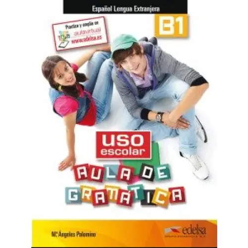 Uso escolar aula de gramatica b1 libro del alumno - uso escolar aula de gramatica b1 libro del alumno - boek