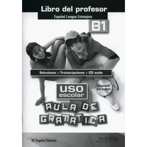 Uso escolar aula de gramatica b1 libro del profesor - uso escolar aula de gramatica b1 libro del profesor - boek