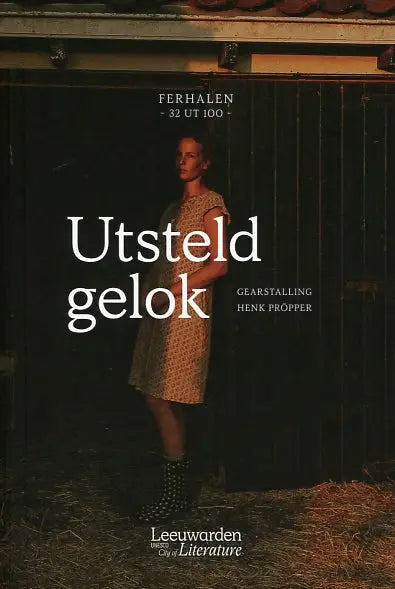 Utsteld gelok - ferhalen - 32 út 100 -