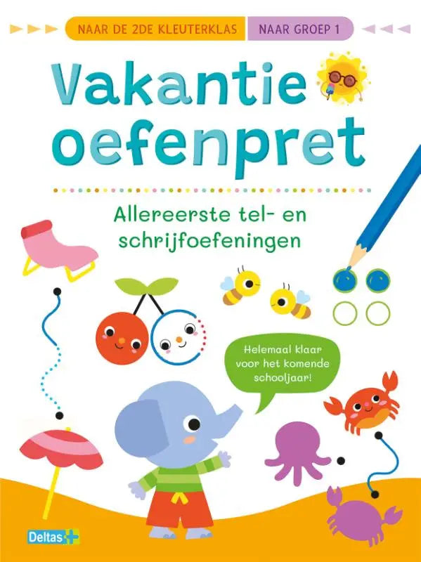 Helder geïllustreerd vakantie oefenpret kinderen werkboek met allereerste tel- en schrijfoefeningen helemaal klaar voor schooljaar