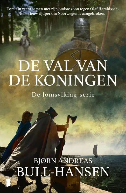 De val van de koningen - Torstein vecht samen met zijn oudste zoon tegen Olaf Haraldsson. Een nieuw tijdperk in Noorwegen is aangebroken.
