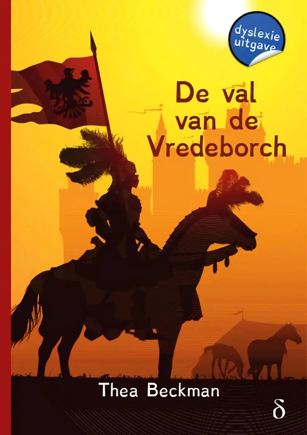 De cover van het boek de val van de vredeborch door thea beckman met een silhouet van een ridder te paard tegen een oranje zonsondergang