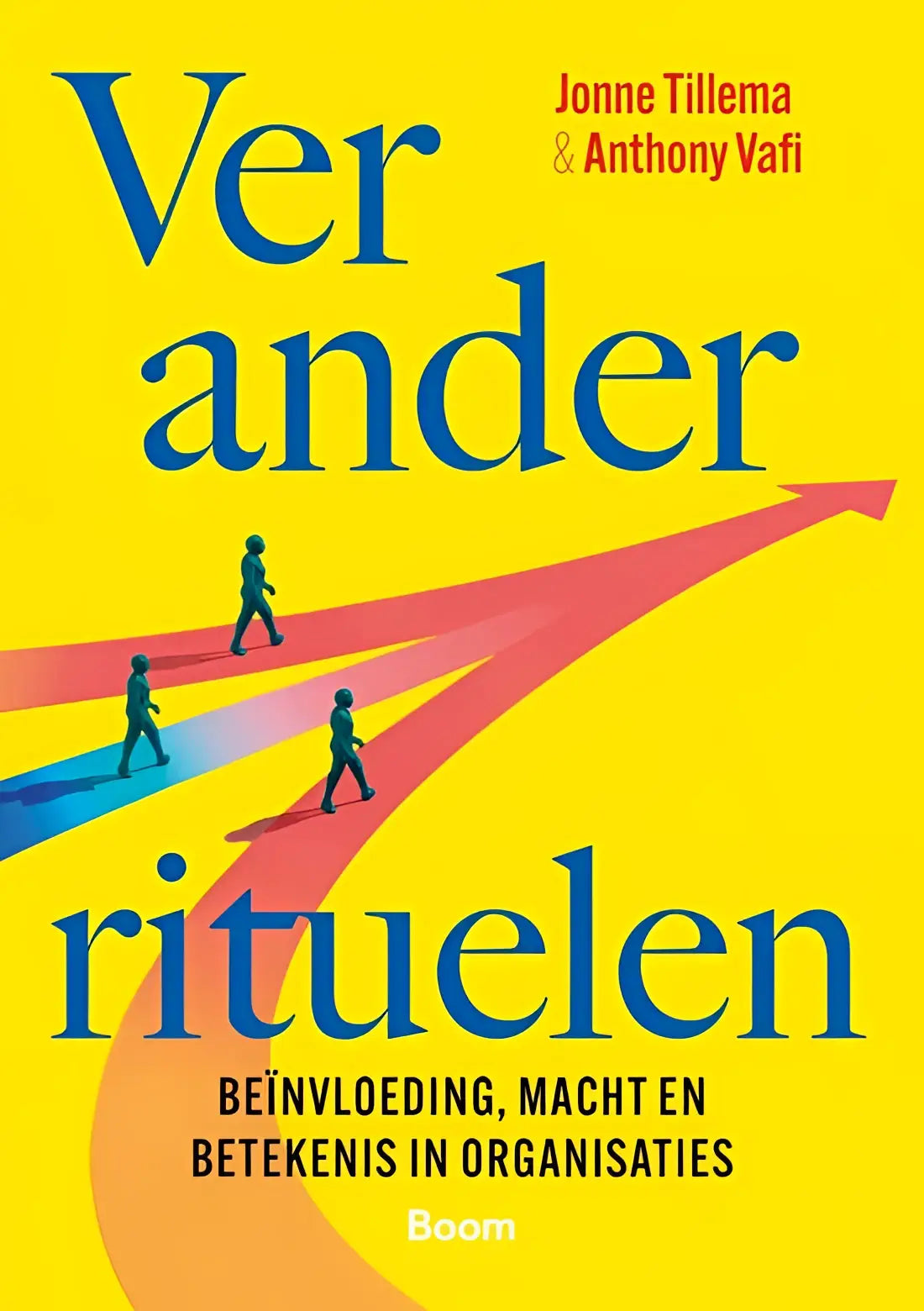 Helder geel boekcover van verander rituelen met blauwe letters en kleurrijke paden met lopende mensen naar een rode pijl