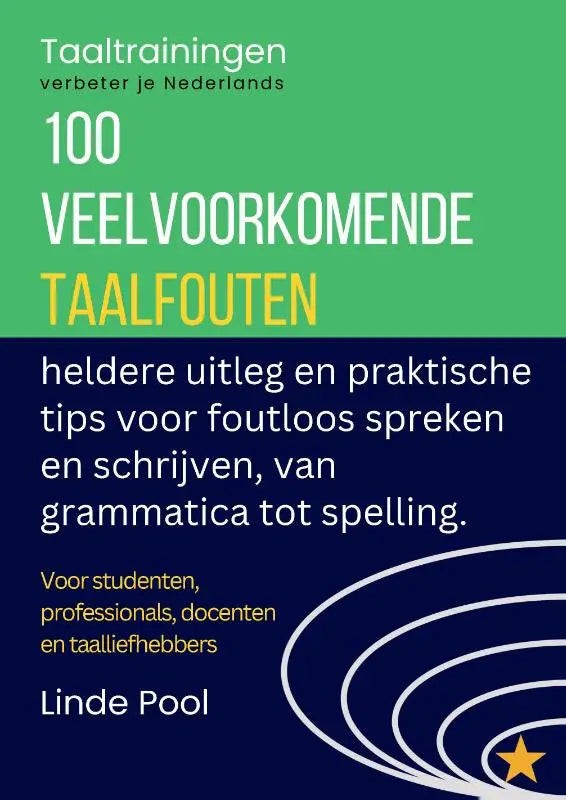 Boekcover in groen en marineblauw met witte en gele tekst voor 100 veelvoorkomende taalfouten van linde pool voor heldere uitleg en foutloos spreken
