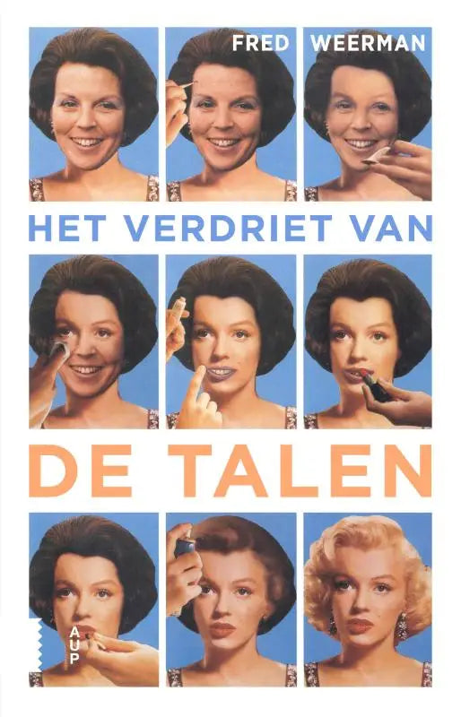Het verdriet van de talen - Metamorfoses van taal en talenstudies
