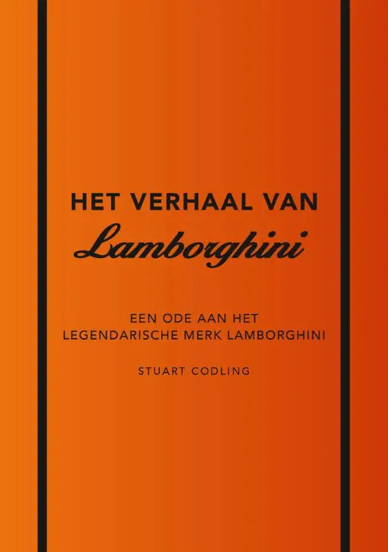 Het verhaal van Lamborghini - Een ode aan het legendarische merk Lamborghini