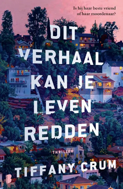 Dit verhaal kan je leven redden - Is hij haar beste vriend of haar moordenaar?