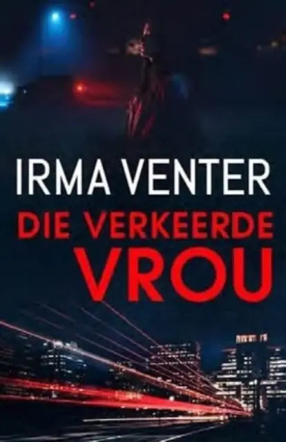 Die Verkeerde Vrou