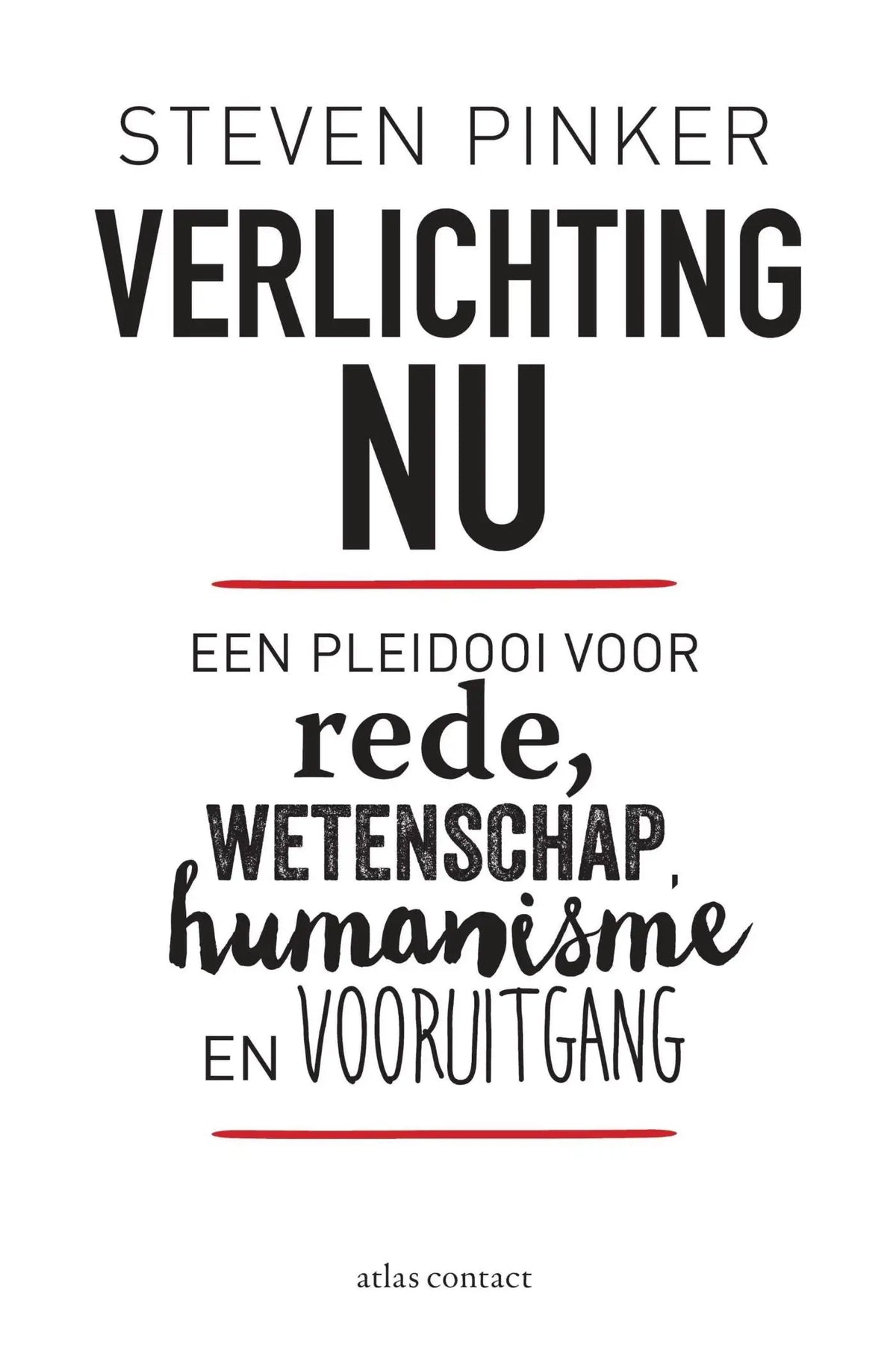 Zwart-witte boekcover met moderne typografie van verlichting nu door steven pinker uitgegeven door atlas contact filosofie algemeen