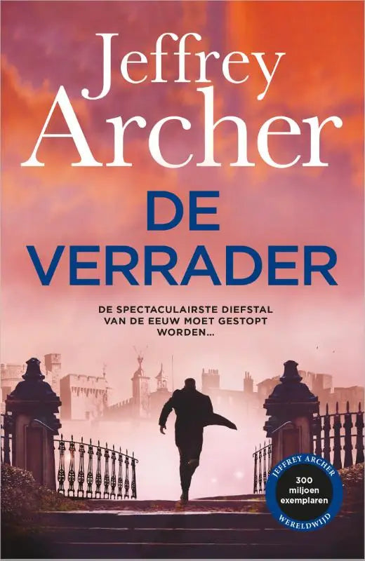 De verrader van jeffrey archer toont de spectaculairste diefstal met silhouetten van william warwick en een stad bij zonsondergang