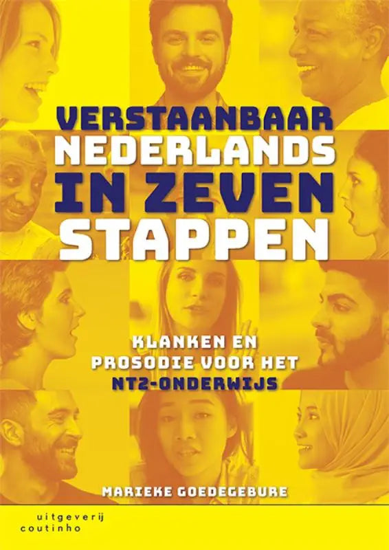 Gele boekcover Verstaanbaar Nederlands in zeven stappen met lachende gezichten