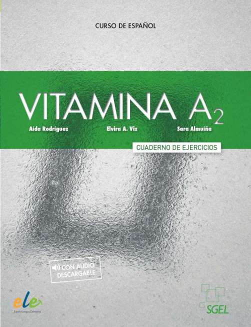 Vitamina a2 cuaderno de ejercicios - vitamina a2 cuaderno de ejercicios - spaanstalig leermiddel