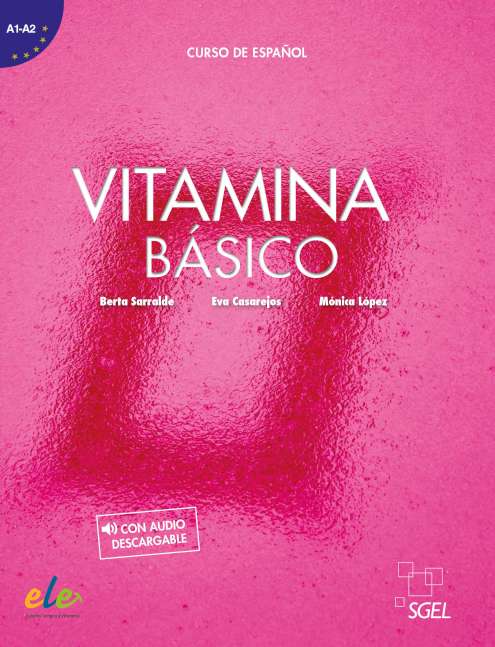 Vitamina básico libro del alumno - vitamina básico libro del alumno - spaanstalig leermiddel