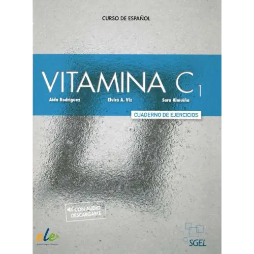 Vitamina c1 cuaderno de ejercicios + descarga mp3 - vitamina c1 cuaderno de ejercicios + descarga mp3 - spaanstalig