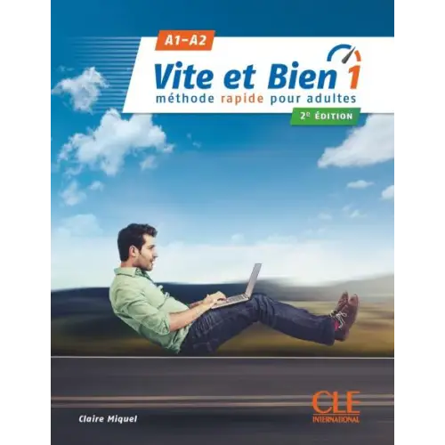 Vite et bien 1 - niveaux a1/a2 - livre + cd - 2ème édition - vite et bien 1 - niveaux a1/a2 - livre + cd - 2ème édition