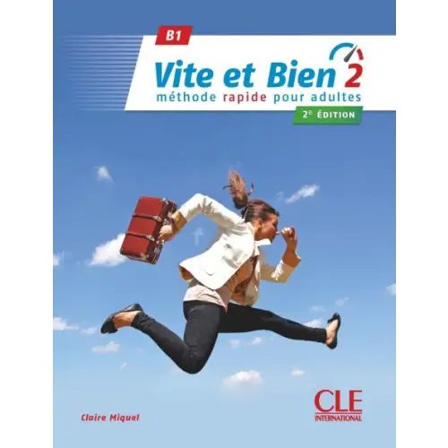 Vite et bien 2 - niveaux a1/a2 - livre + cd - 2ème édition - vite et bien 2 - niveaux a1/a2 - livre + cd - 2ème édition