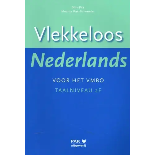 Vlekkeloos nederlands voor het vmbo taalniveau 2f - vlekkeloos nederlands voor het vmbo taalniveau 2f - boek