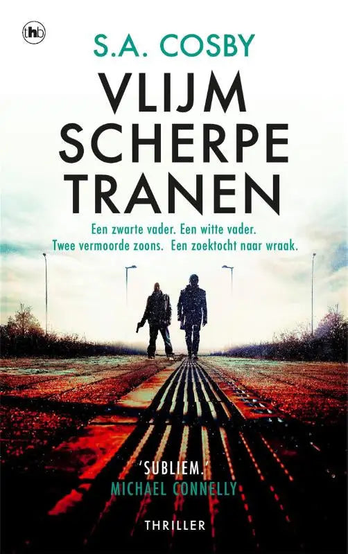 De boekomslag van vlijmscherpe tranen toont een zwart gedrukte titel en auteur s.a. op een witte achtergrond