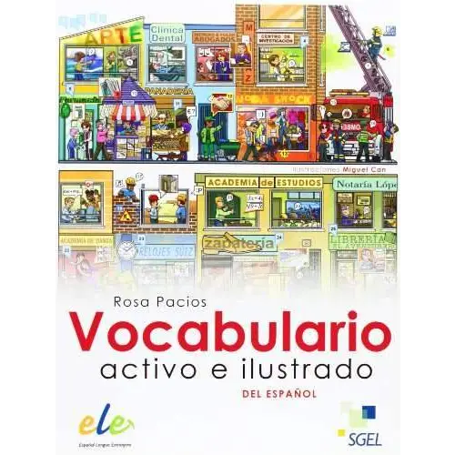 Vocabulario activo e ilustrado del español + glosario mul ilingüe - vocabulario activo e ilustrado del español