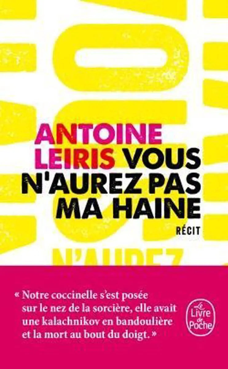 Vous n’aurez pas ma haine - vous n’aurez pas ma haine - boek