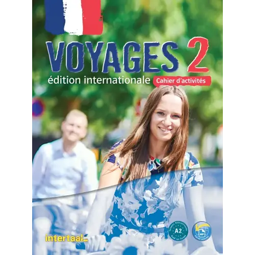 Voyages édition internationale 2 cahier d’activités + intertaal augmented - voyages édition internationale 2 cahier
