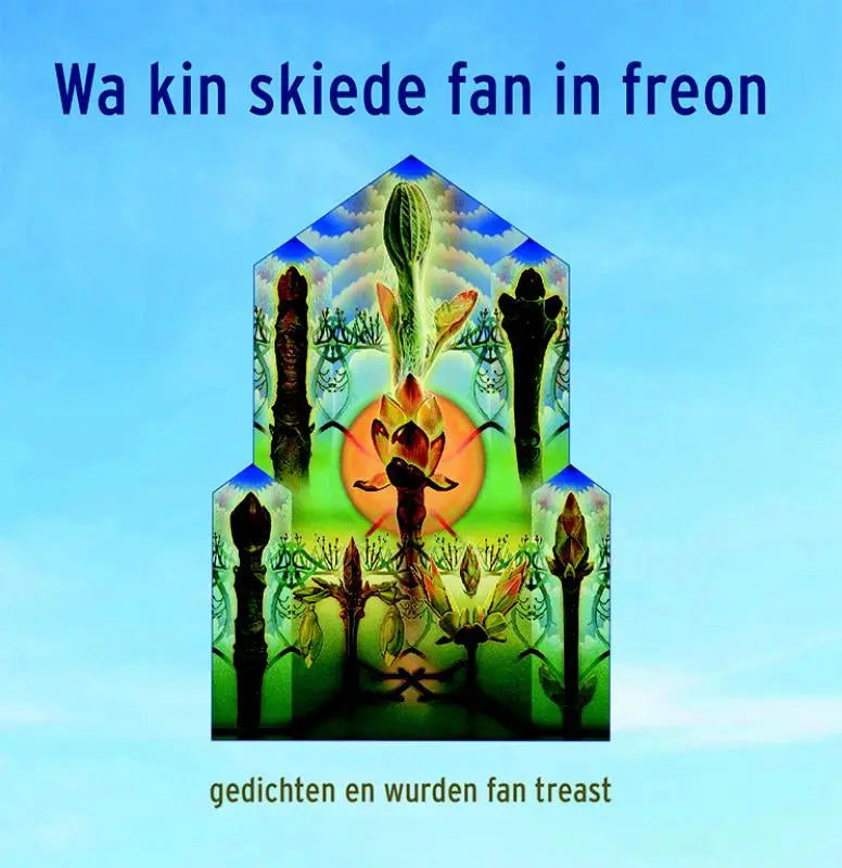 Wa kin skiede fan in freon - gedichten en wurden fan treast