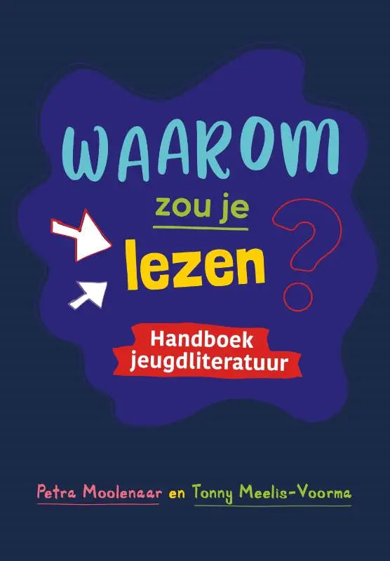 Het boek waarom zou je lezen van petra moolenaar en tonny meelis-voorma heeft speelse typografie in blauw en geel op paars