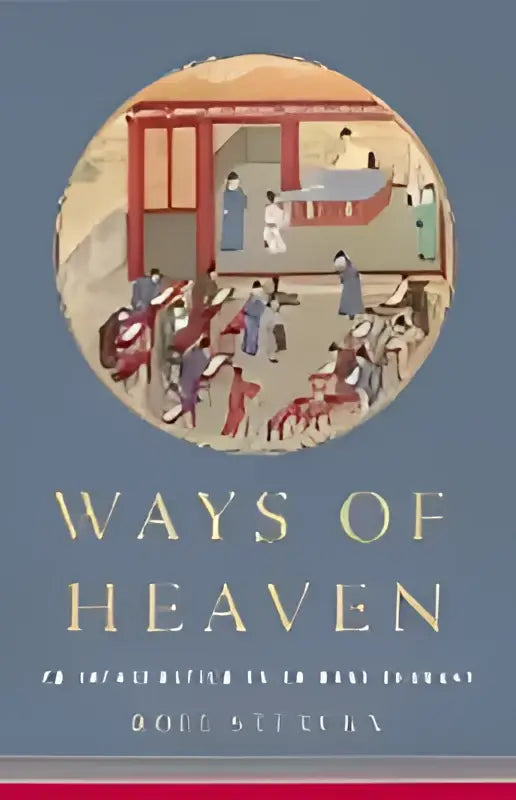 De boekomslag van ways of heaven toont een cirkelvormige illustratie van een oude chinese scène en is een introductie tot chinese thought