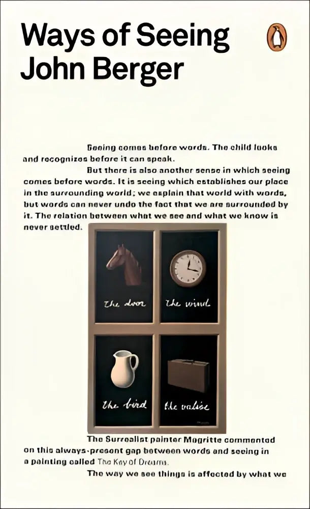 De boekcover van ways of seeing door john berger toont een minimalistisch zwart-wit ontwerp met het oranje penguin logo en seeing comes before words als thema