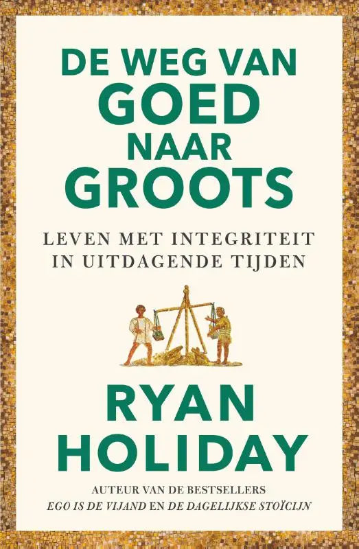 De boekcover van de weg van goed naar groots toont groene tekst en een illustratie van twee figuren met schalen in uitdagende tijden