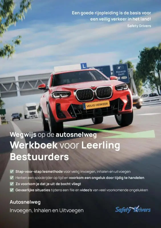 Wegwijs op de autosnelweg - Werkboek voor Leerling Bestuurders